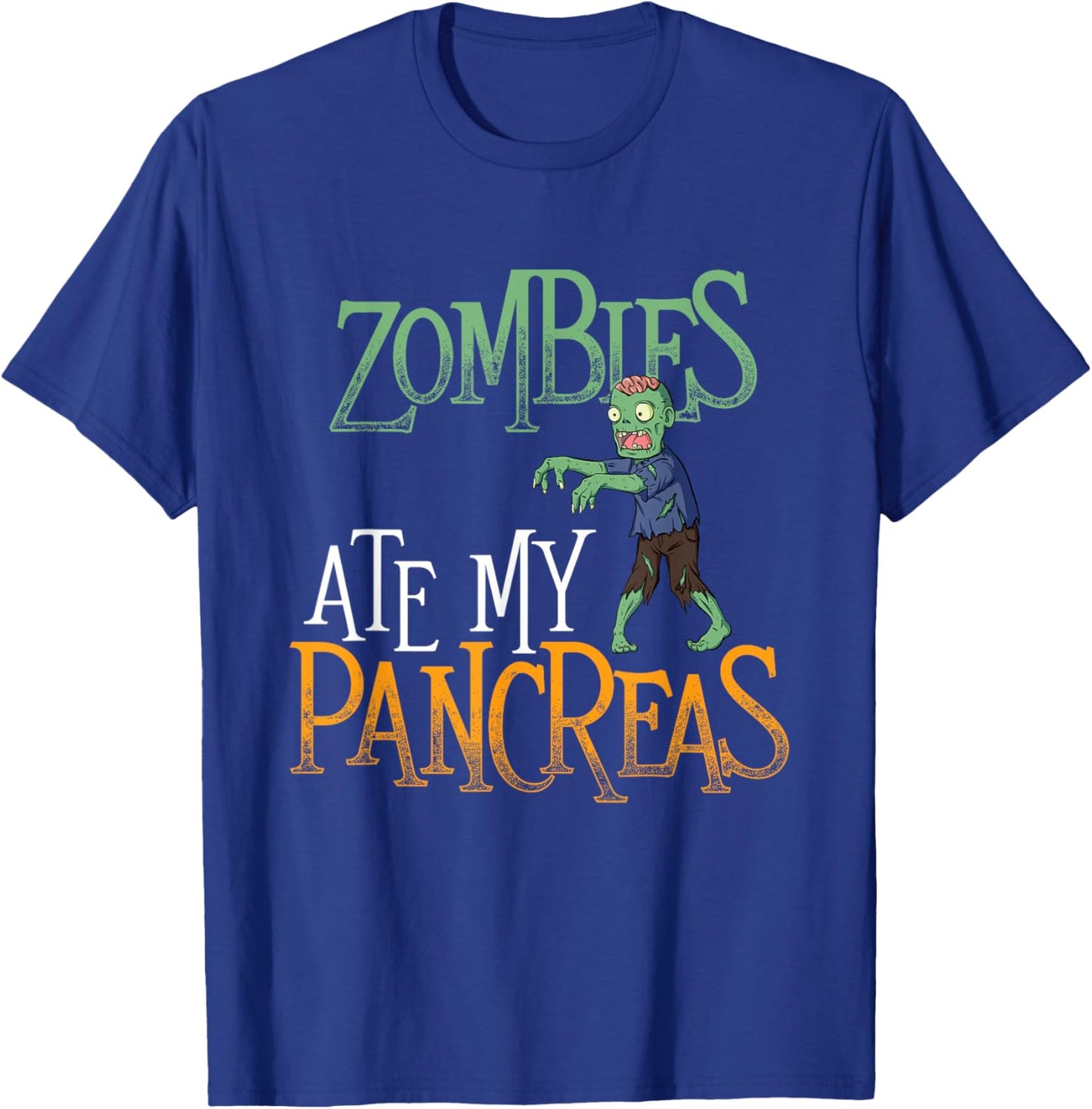 Zombies Ate My Pancreas - T1D Diabetic Diabetes Awareness T-Shirt - T-Shirt | Royal