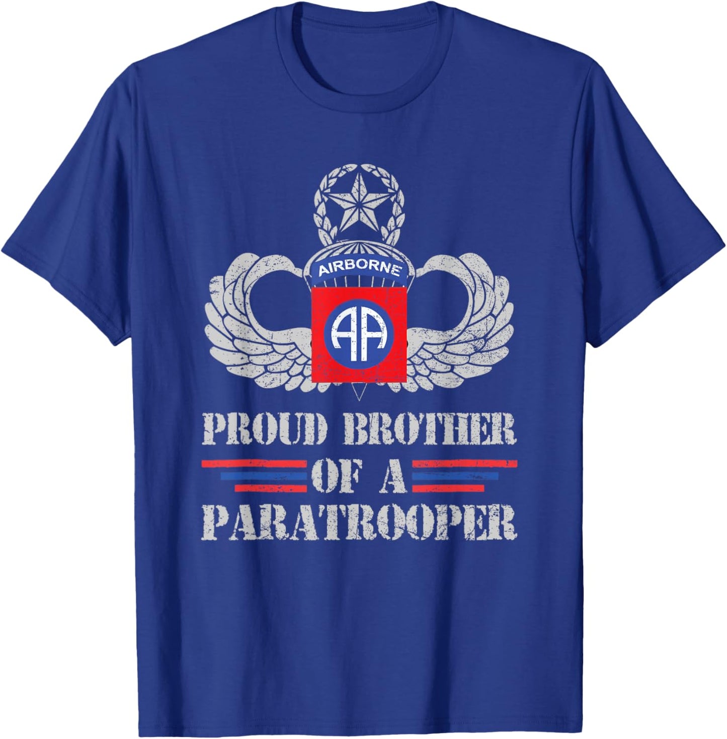 Proud Brother Of 82nd Airborne Division Veteran Paratrooper T-Shirt - T-Shirt | Royal