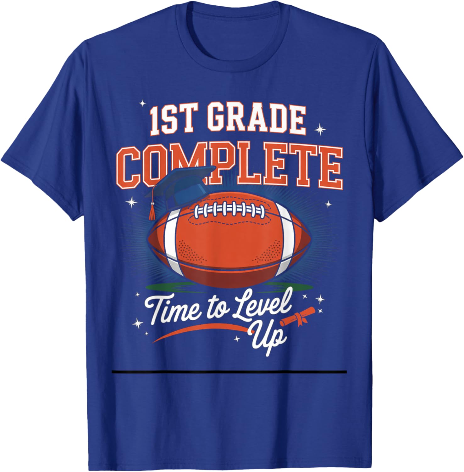 1st Grade Complete Time To Level Up Football Last Day School T-Shirt - T-Shirt | Royal