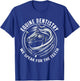 Equine Dentistry We Speak For The Teeth Horse Designs T-Shirt - T-Shirt | Royal