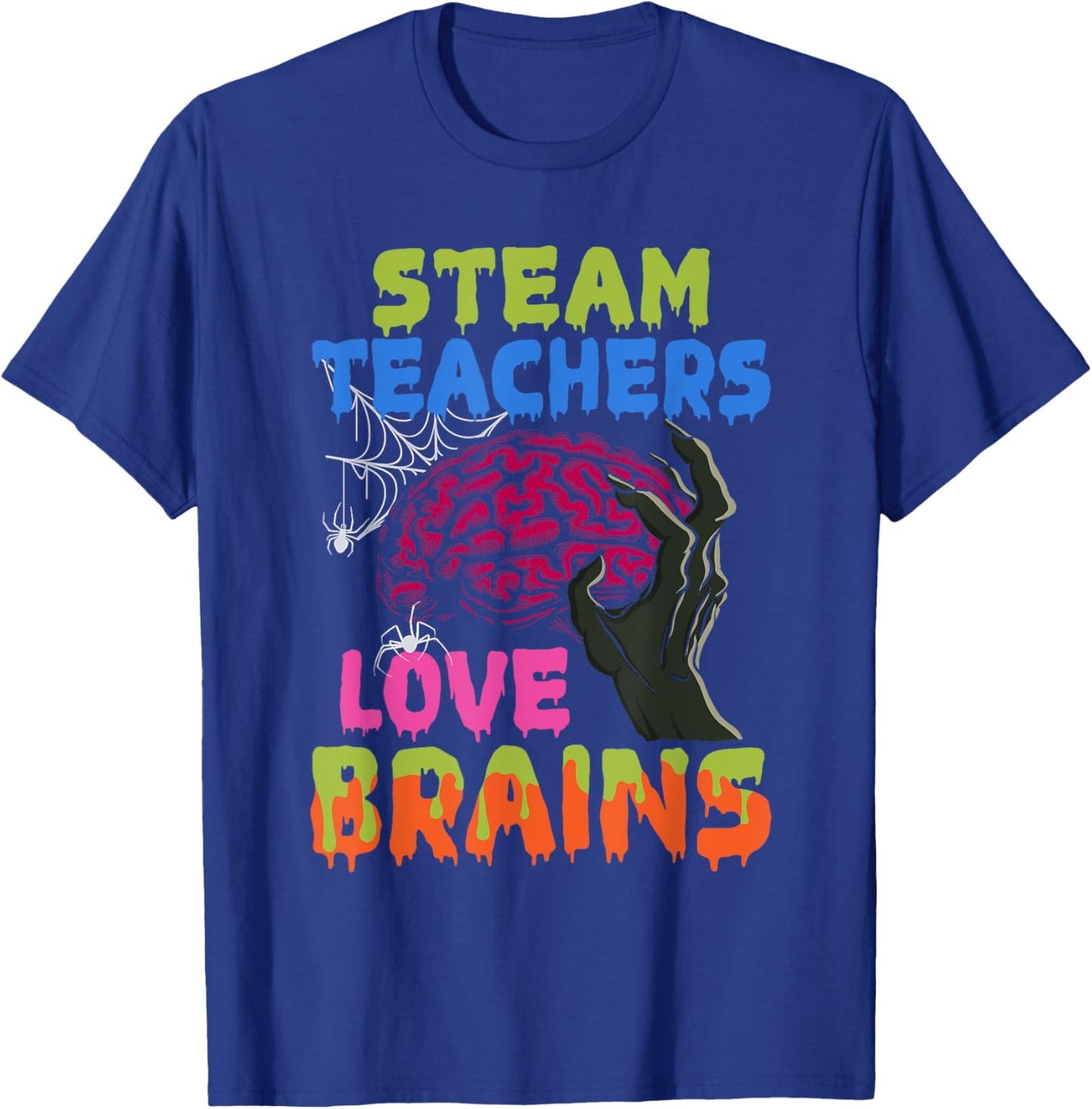 STEAM Teachers Love Brains Zombie Teacher Halloween Costume T-Shirt - T-Shirt | Royal