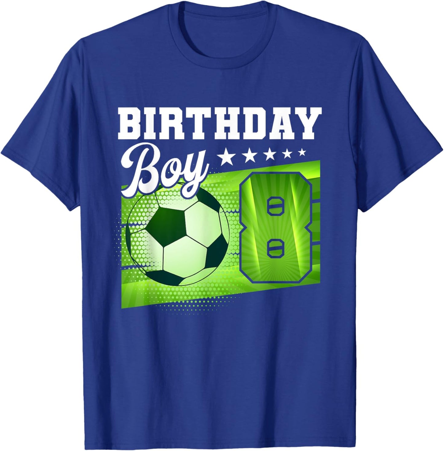 Birthday Boy 8 Soccer Its My 8th Birthday Boys Soccer T-Shirt - T-Shirt | Royal