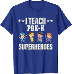 I Teach Pre-k Superheroes Shirt Back To School Teacher Men Women T-Shirt - T-Shirt | Royal