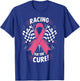 Pink Ribbon Breast Cancer Awareness Racing for the Cure T-Shirt - T-Shirt | Royal