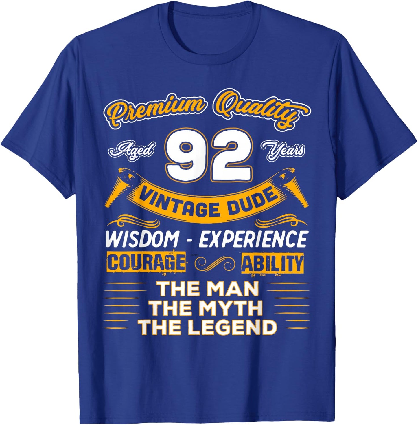 92nd Birthday Gifts The Man Myth Legend 92 Years Old D4 T-Shirt - T-Shirt | Royal