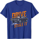 Funny Vintage Car Driver Drive Like You Stole It T-Shirt - T-Shirt | Royal