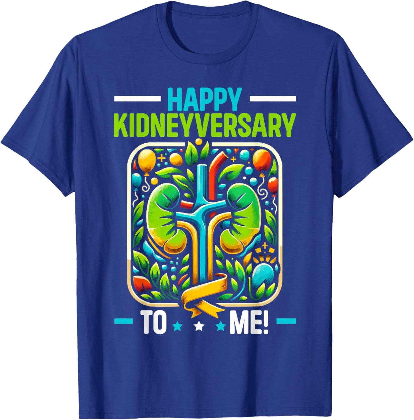 Kidney Anniversary Kidney Transplant Organ Donation , Small, Black T-Shirt - T-Shirt | Royal