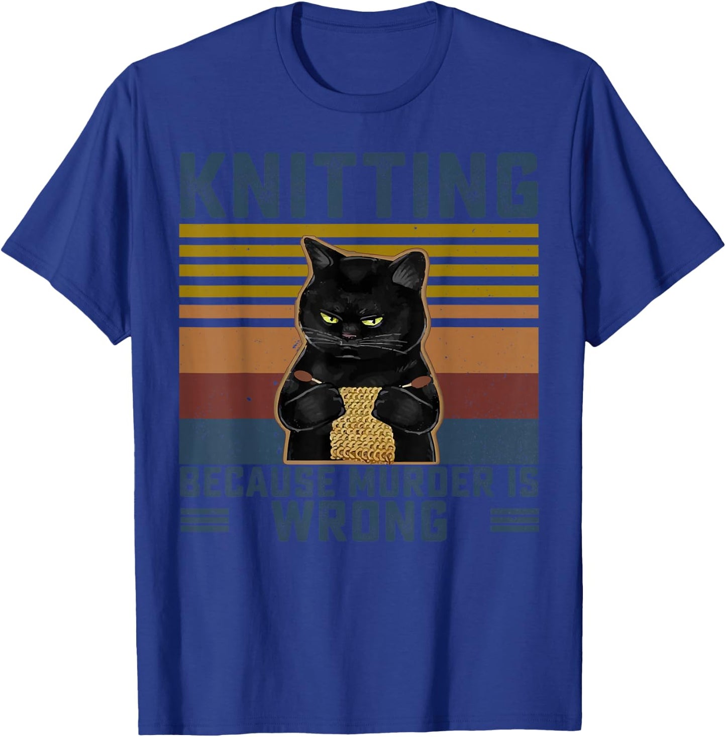 Knitting Because Murder is Wrong Knitting Lover Knitter Small T-Shirt - T-Shirt | Royal