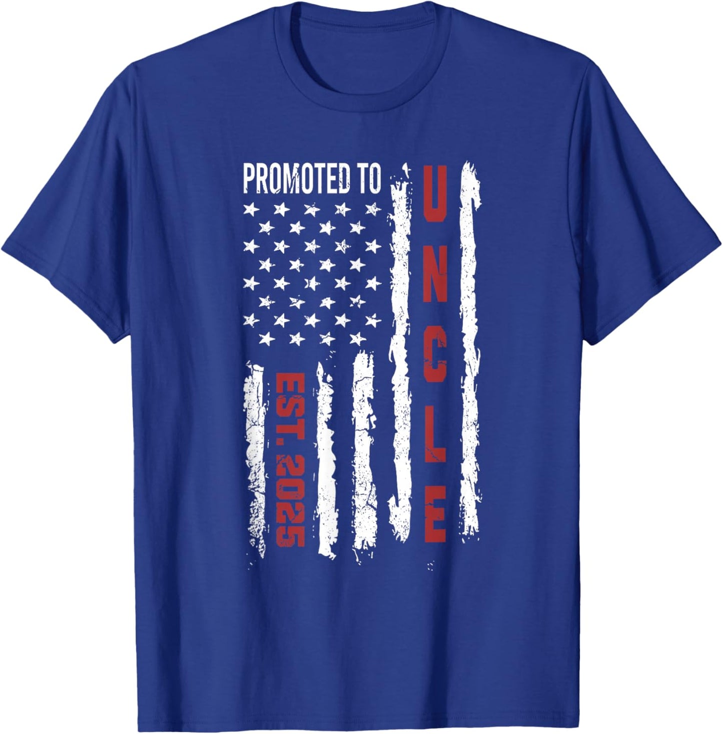 Promoted To Uncle 2025, First Time Uncle American Flag Women Girls Kids Men T-Shirt - T-Shirt | Royal
