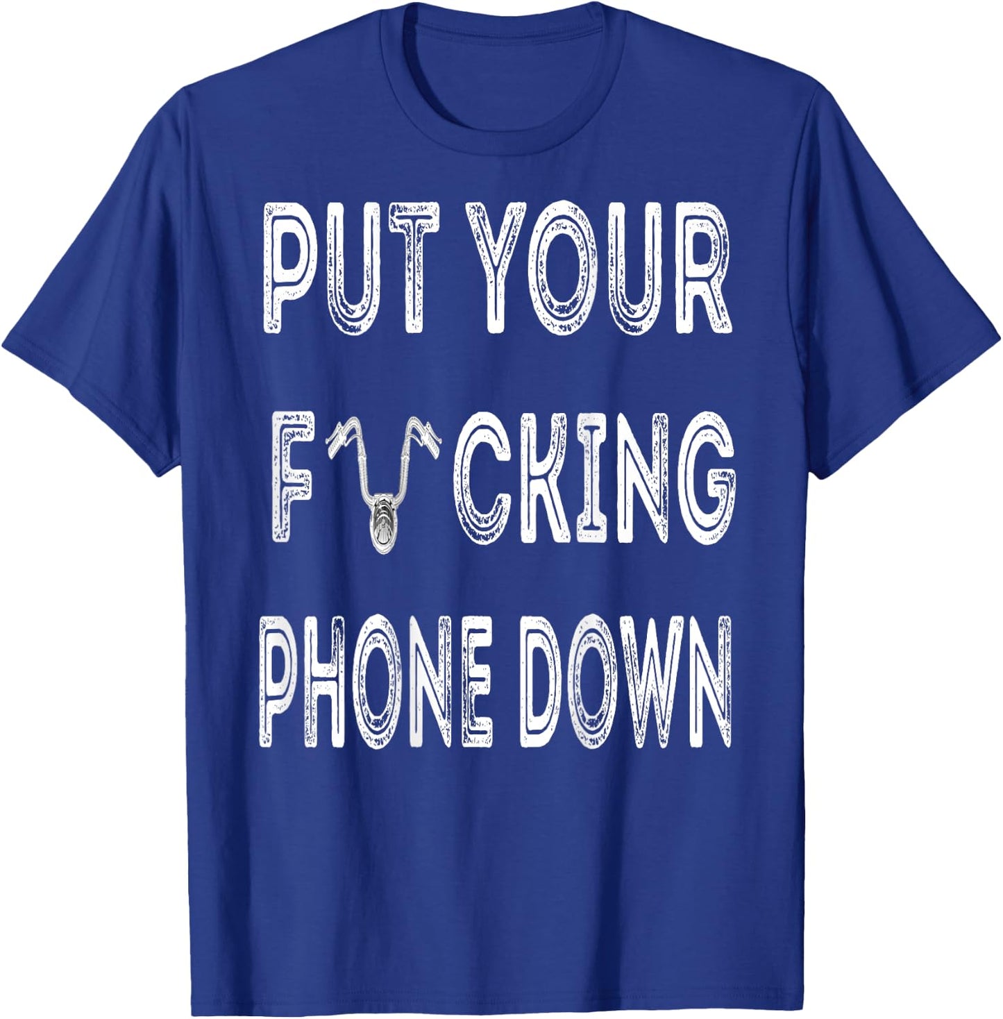 Put Your Phone Down motorcycle graphic T-Shirt - T-Shirt | Royal