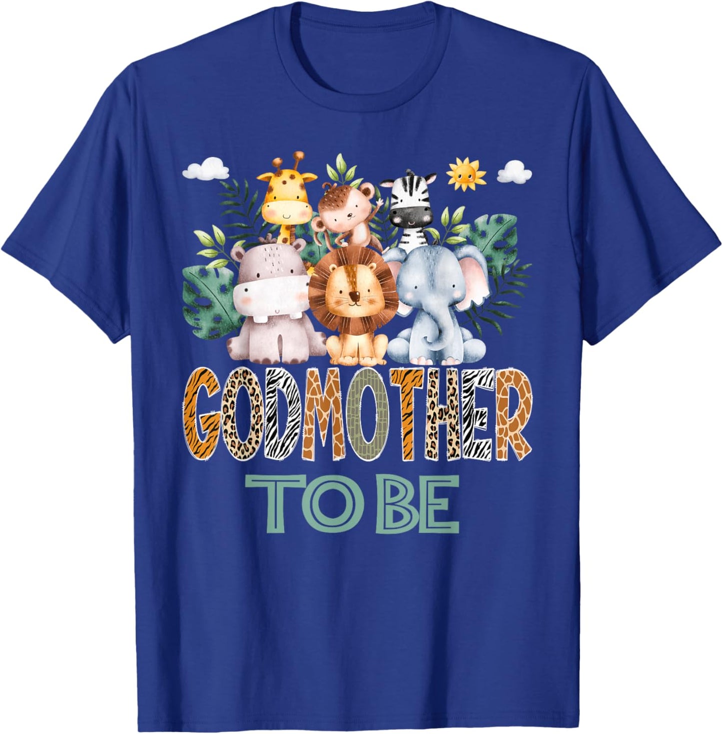 Soon To Be GodMother Jungle Animal Safari Gender Reveal T-Shirt - T-Shirt | Royal