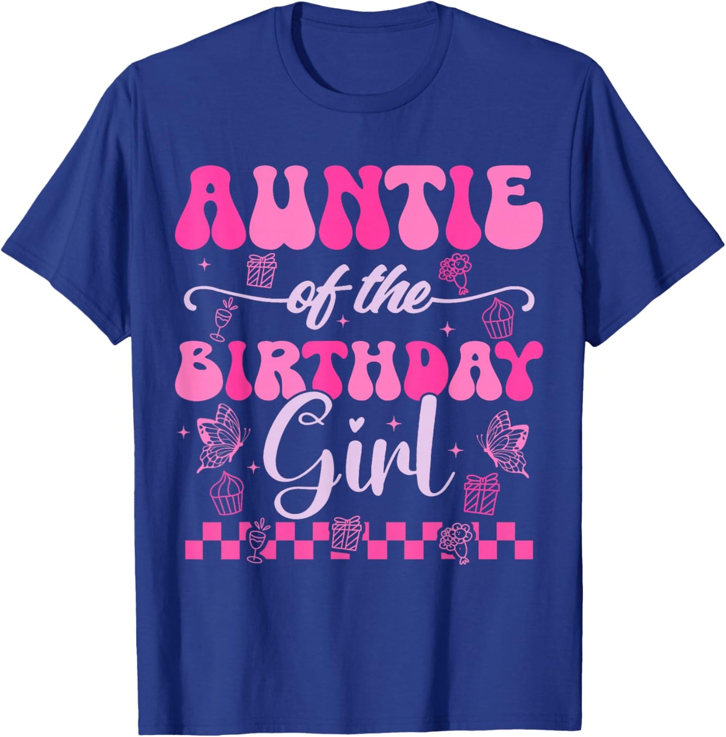 Auntie Of The Birthday Girl Kids Daughter Pink Themed Groovy T-Shirt - T-Shirt | Royal