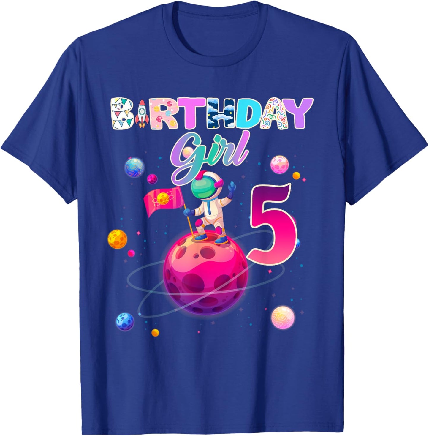 5th Birthday 5 Years Old Astronaut Space Galaxy Girl T-Shirt - T-Shirt | Royal