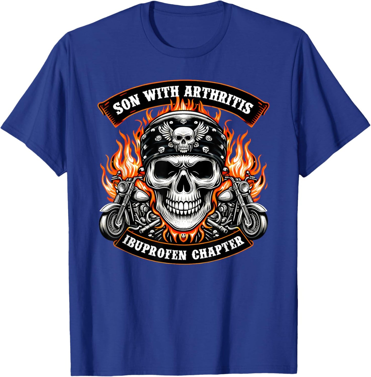 Sons With Arthritis Ibuprofen Chapter Biker Rider Motorcycle T-Shirt - T-Shirt | Royal