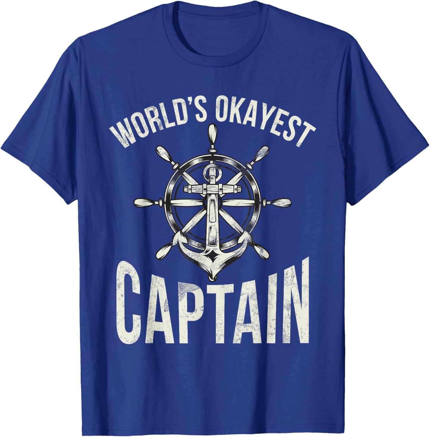 Boating Worlds okayest Captain T-Shirt - T-Shirt | Royal