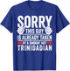 Trinidadian Roots Outfit Funny Trinidad Heritage T-Shirt - T-Shirt | Royal