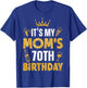 Mother Mommy It's My Mom's 70th Birthday 1955 70 Years Old T-Shirt - T-Shirt | Royal