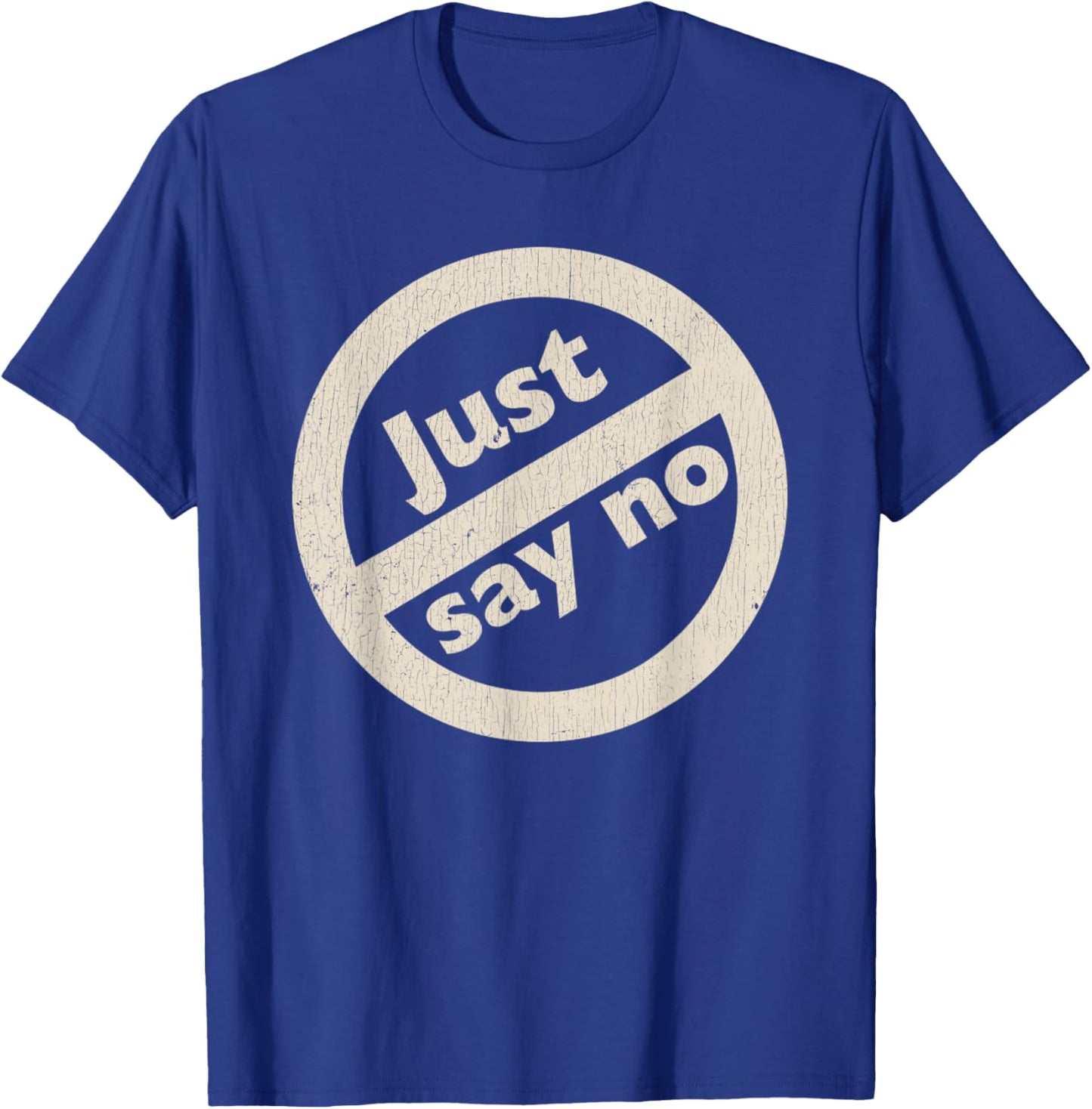 Just Say No 1980's - Vintage Anti Drug Just Say No Anti Drug T-Shirt - T-Shirt | Royal