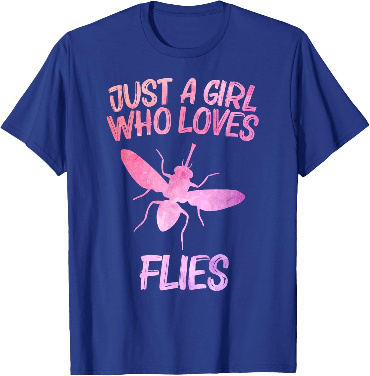 Just A Girl Who Loves Flies Gift Fly Insect T-Shirt - T-Shirt | Royal
