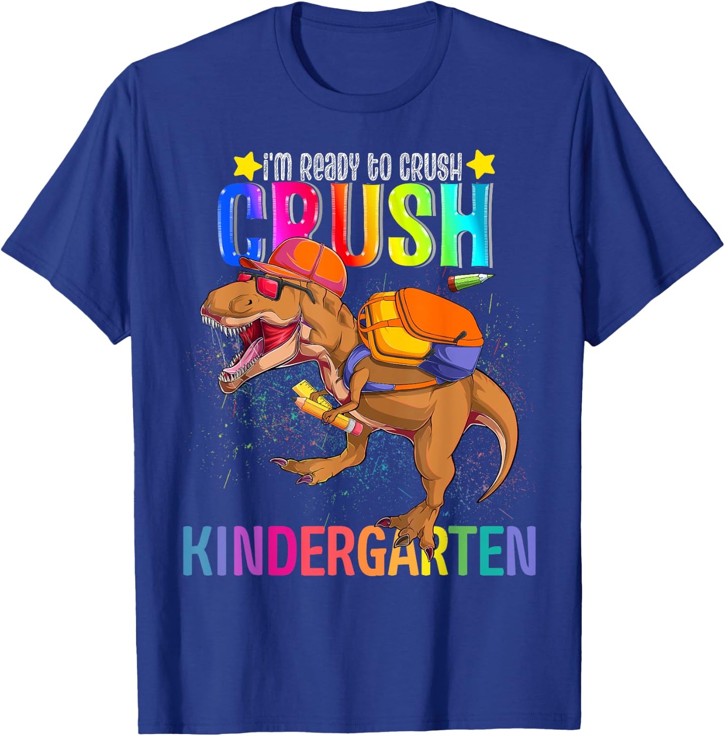 T-rex Im Ready to Crush Kindergarten Back To School Dinosaur T-Shirt - T-Shirt | Royal