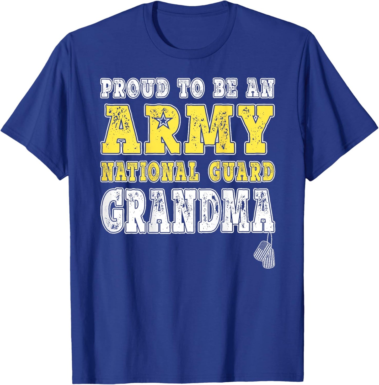 Proud To Be Army National Guard Grandma Military Grandmother T-Shirt - T-Shirt | Royal