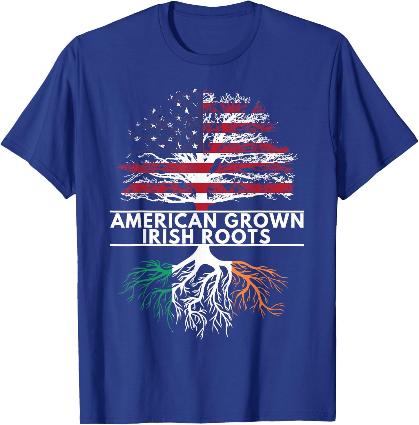 American Grown Irish Roots Flag Ireland ST. Patrick's Day T-Shirt - T-Shirt | Royal