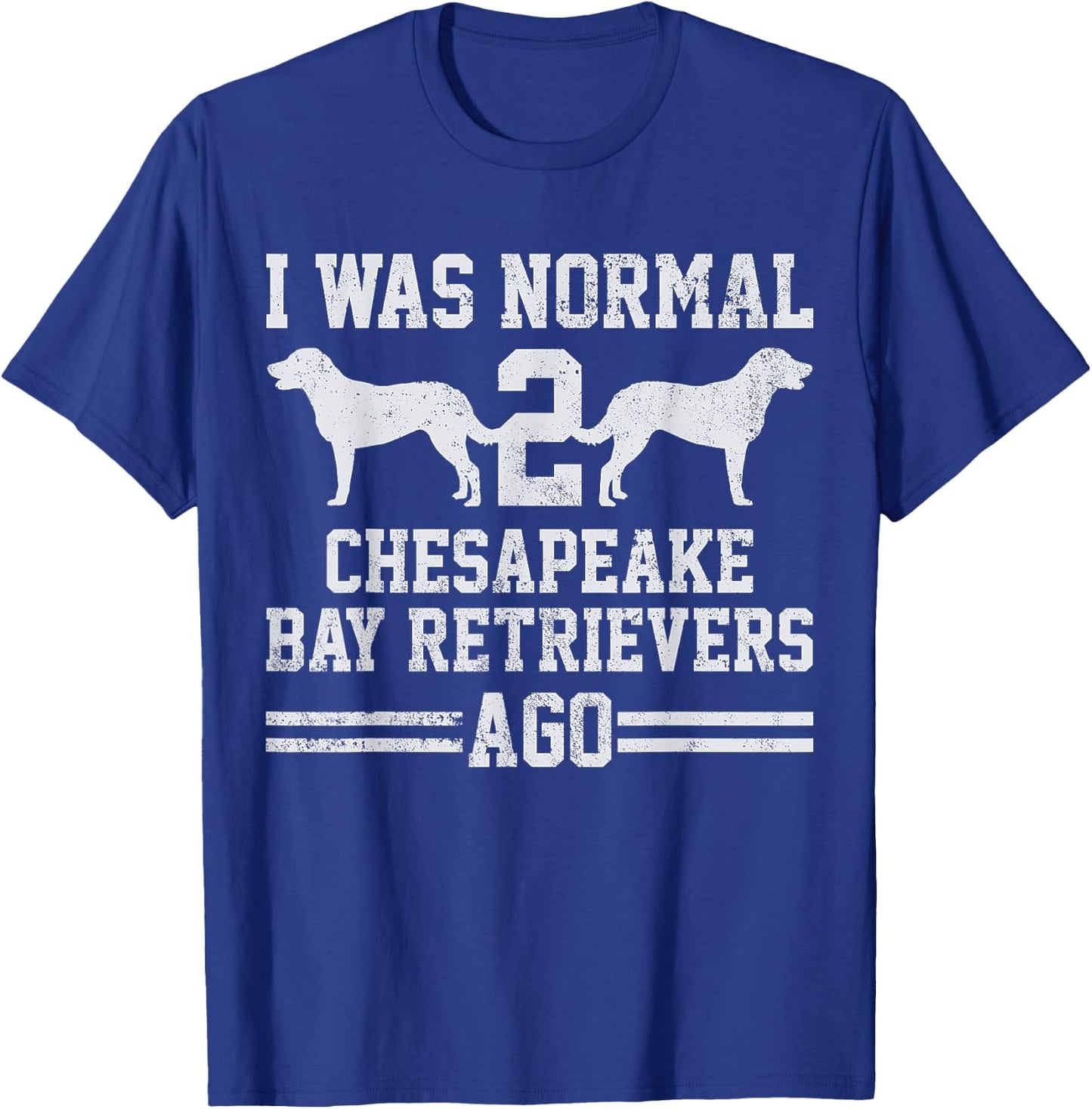 Chesapeake Bay Retriever Owner T-Shirt - T-Shirt | Royal