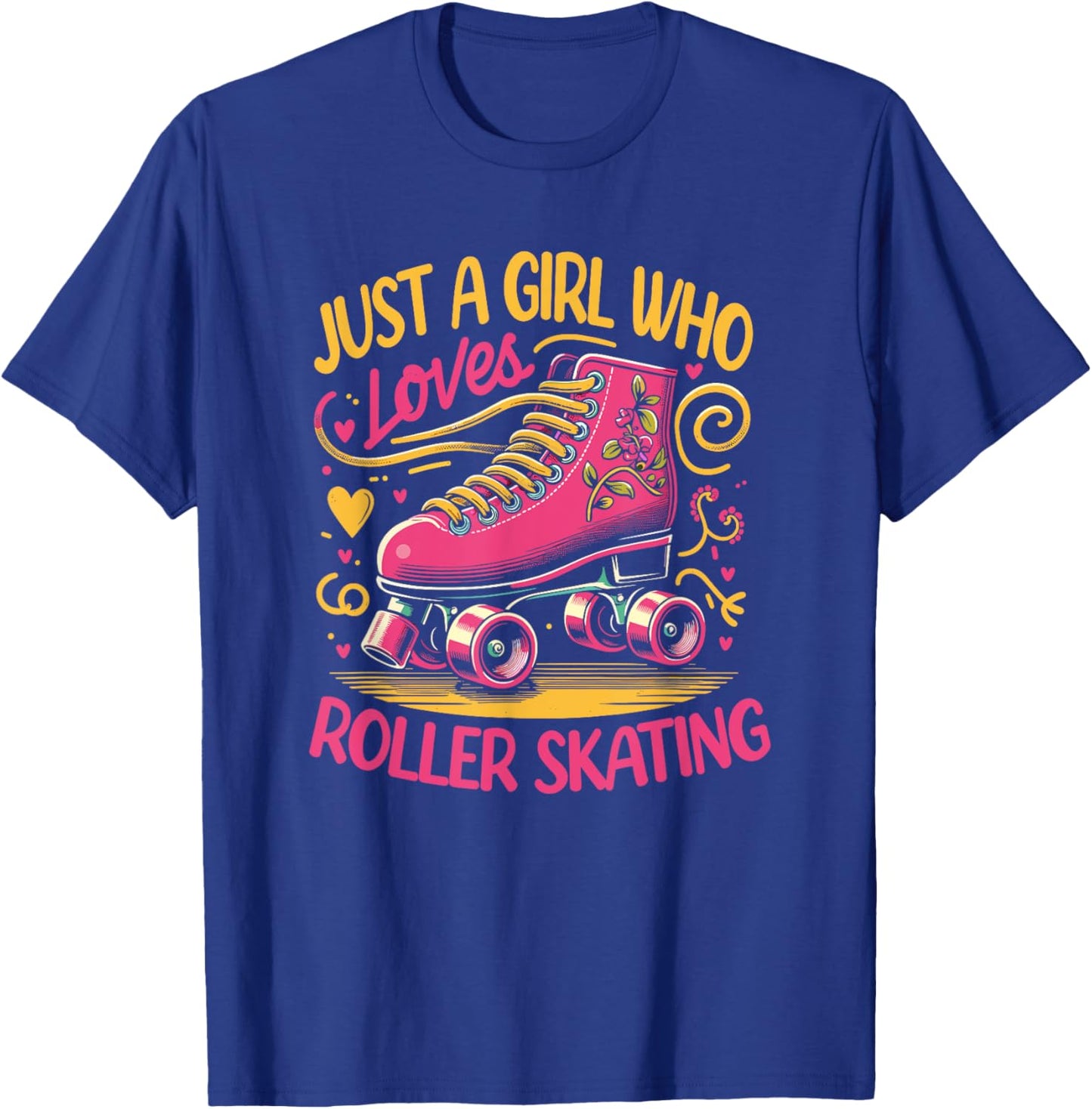Just A Girl Who Loves Roller Skating T-Shirt - T-Shirt | Royal