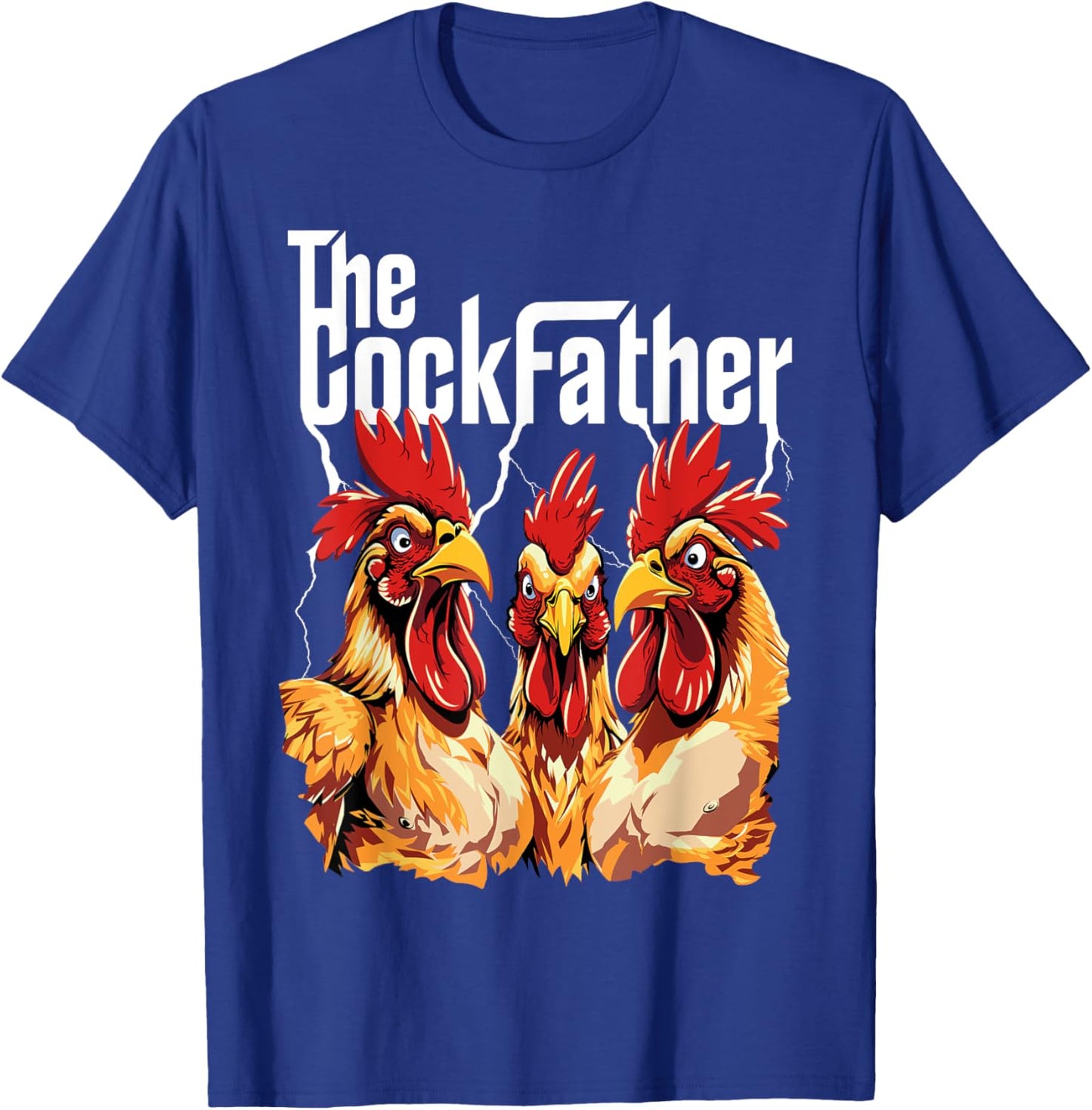 The Cockfather Chicken Father Dad Owner Funny Cute Rooster T-Shirt - T-Shirt | Royal