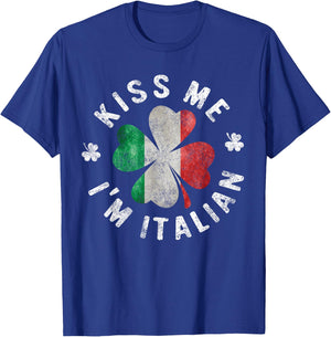 Kiss Me I'm Italian St Patrick's Day Italy Gift T-Shirt - T-Shirt | Royal