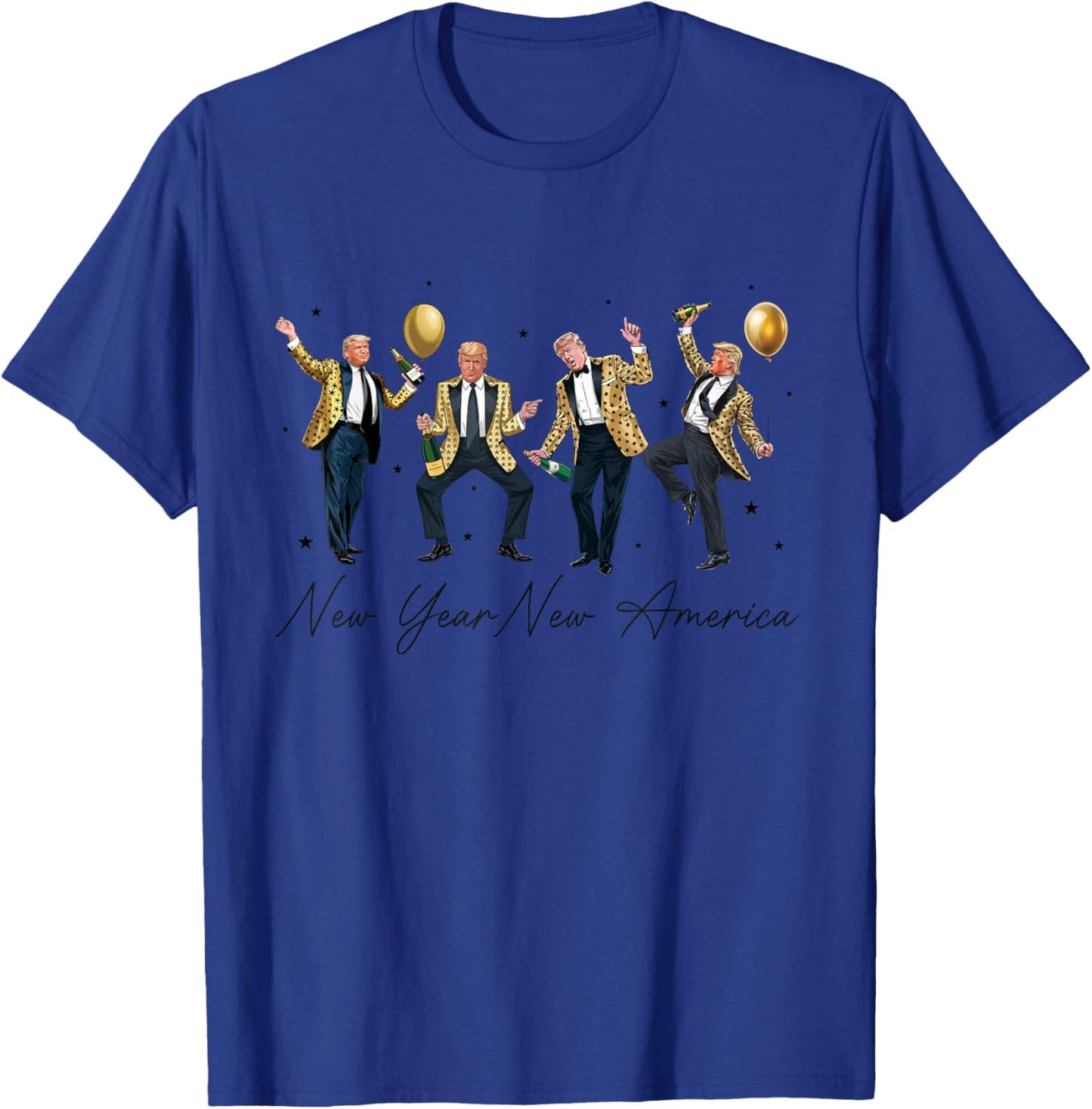 Funny Trump Dance New Year Eve Trump New Year New America T-Shirt - T-Shirt | Royal