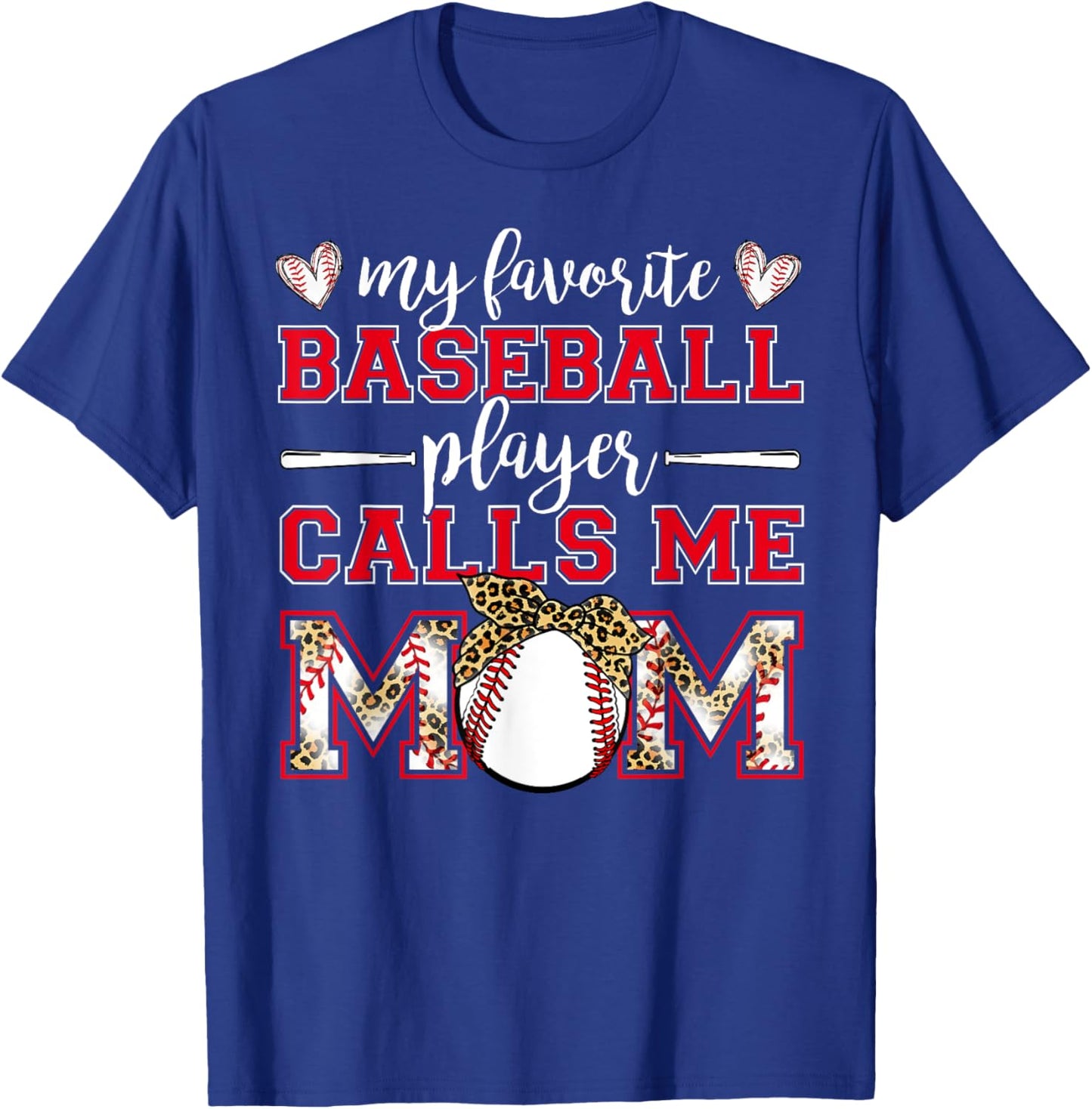 Baseball Mom Shirt My Favorite Baseball Player Calls Me Mom T-Shirt - T-Shirt | Royal