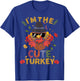 I'm The Cute Turkey Family Matching Group Thanksgiving Gift T-Shirt - T-Shirt | Royal