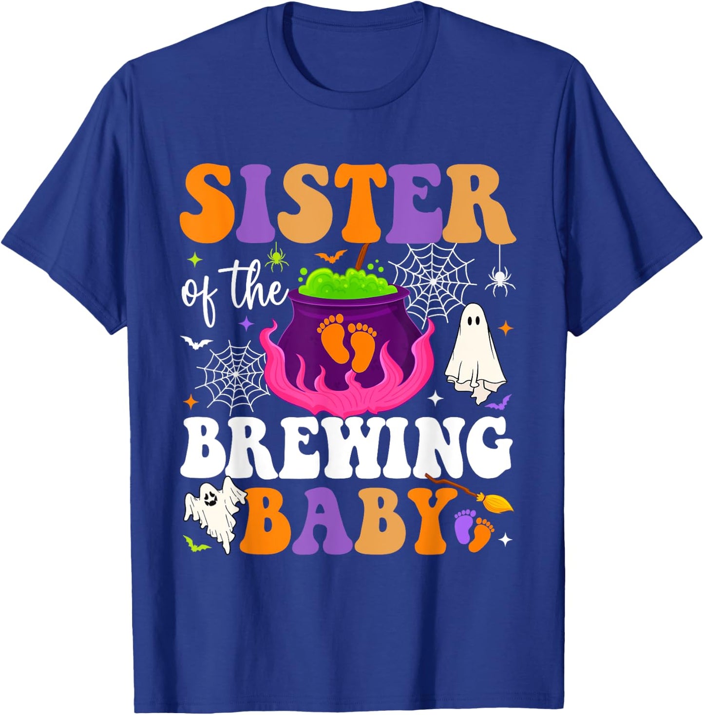 Sister of Brewing Baby Halloween Theme Baby Shower Spooky T-Shirt - T-Shirt | Royal