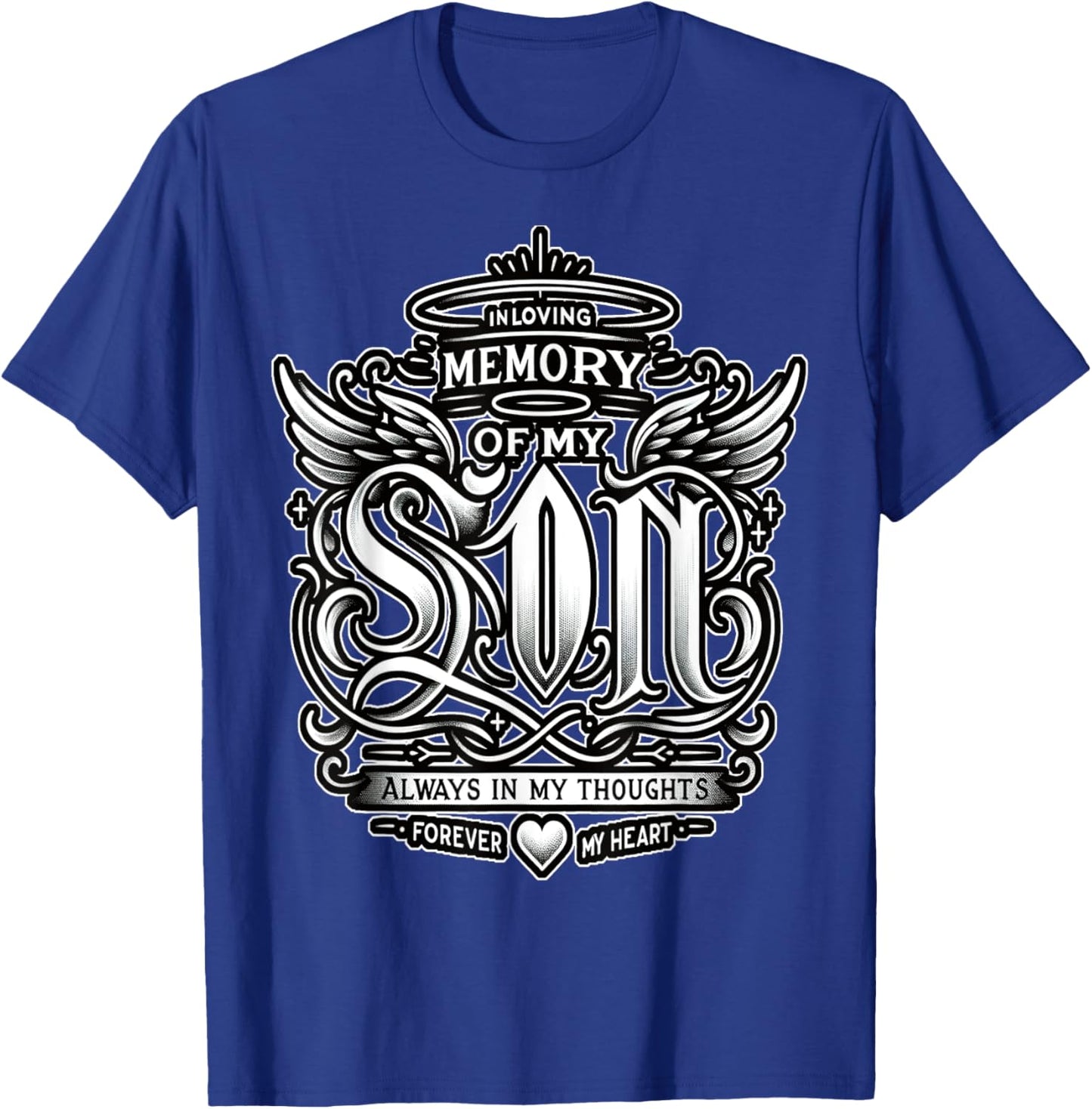 In Loving Memory of My Son T-Shirt - T-Shirt | Royal