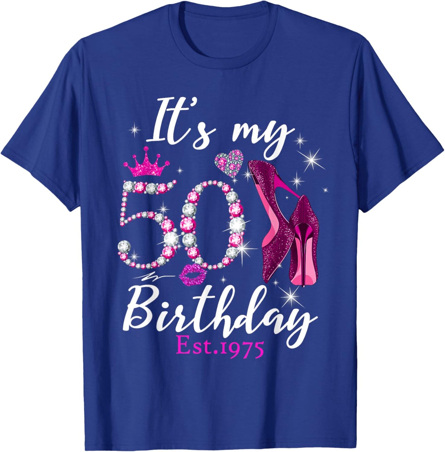 Women's It's My 50th Birthday EST 1975 50 Years Old Diamond T-Shirt - T-Shirt | Royal