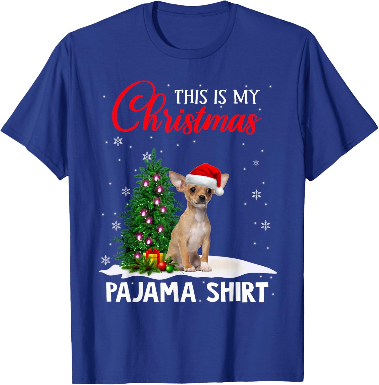 This Is My Christmas Pajama Shirt Chihuahua Christmas Dog T-Shirt - T-Shirt | Royal