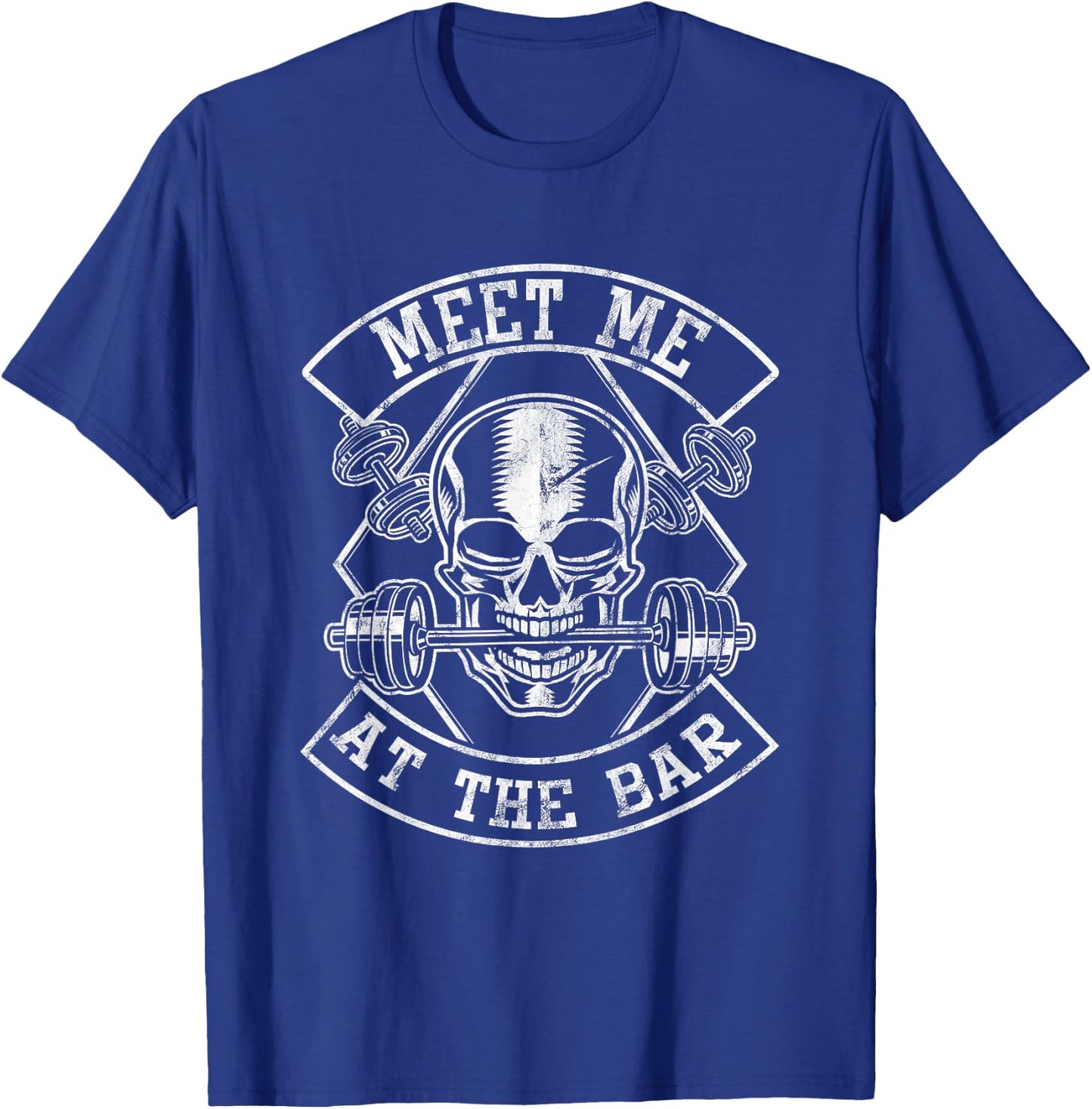 Weightlifting Bodybuilding Meet Me At The Bar Powerlifting T-Shirt - T-Shirt | Royal