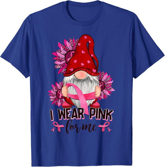 I Wear-Pink For Me Breast Cancer Awareness Gnome Sunflower T-Shirt - T-Shirt | Royal