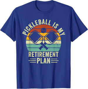 Pickleball Is My Retirement Plan Funny Retirement Pickleball T-Shirt - T-Shirt | Royal