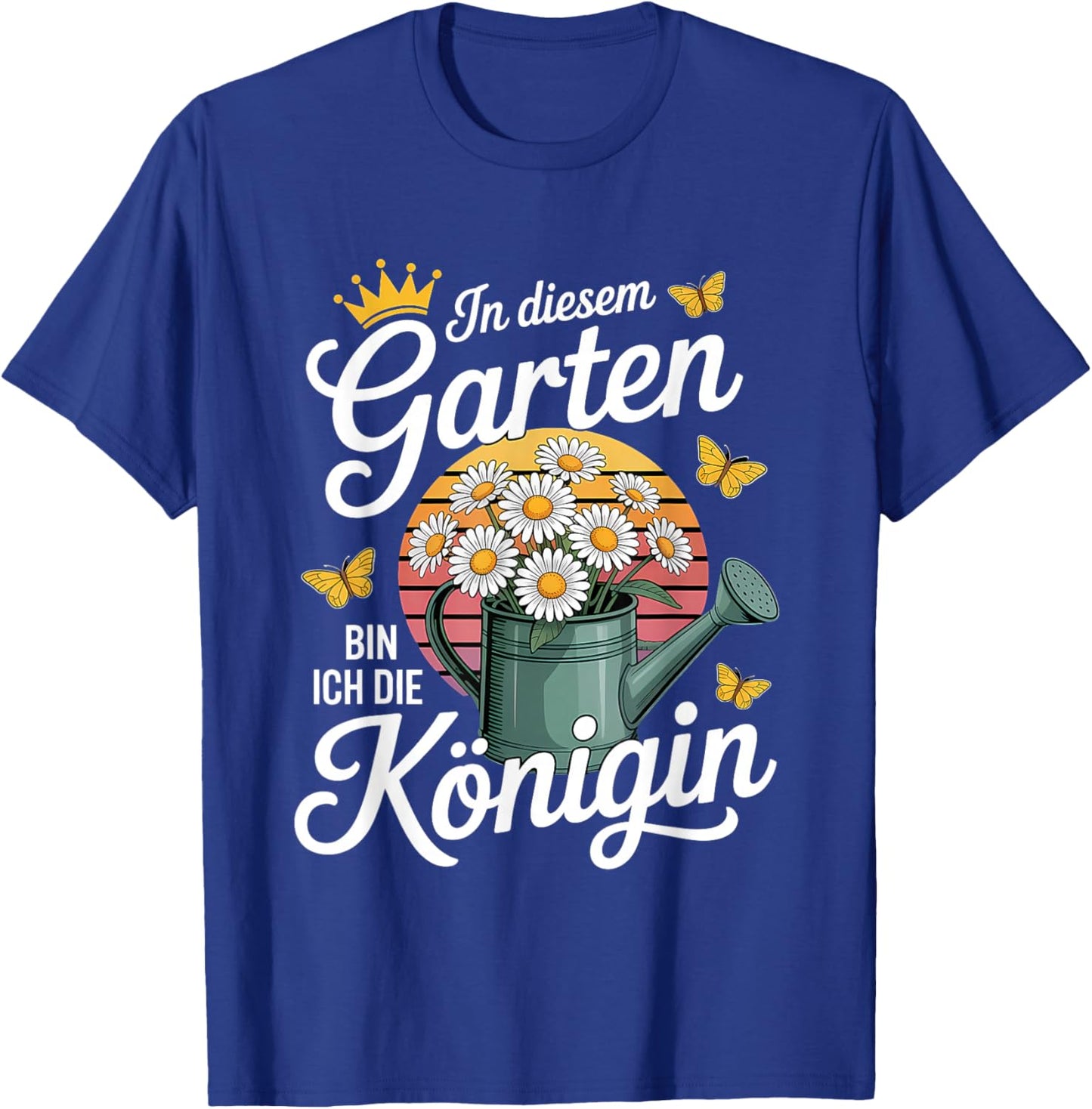 In Diesem Garten Bin Ich Die Königin Gartenarbeit Gärtnerin T-Shirt - T-Shirt | Royal