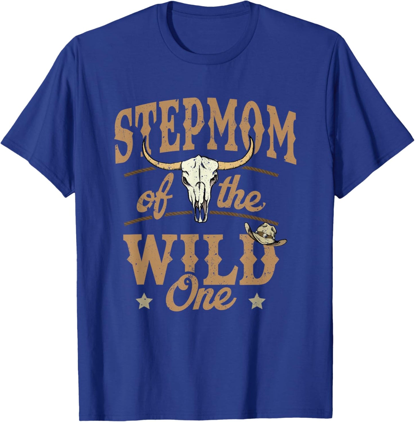 Stepmom of The Wild One Cowboy Western Rodeo Party Matching T-Shirt - T-Shirt | Royal
