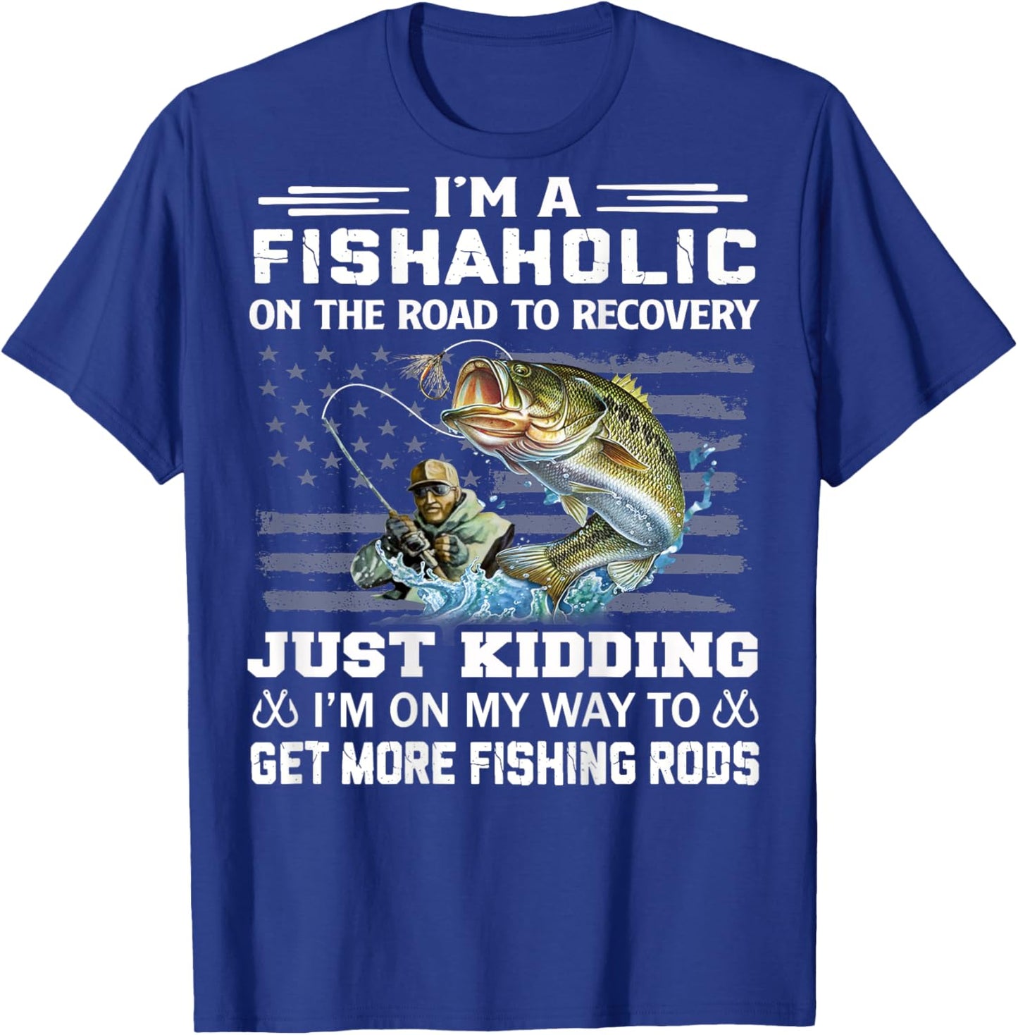 I'm A Fishaholic On The Road To Recovery Fisherman Gifts T-Shirt - T-Shirt | Royal