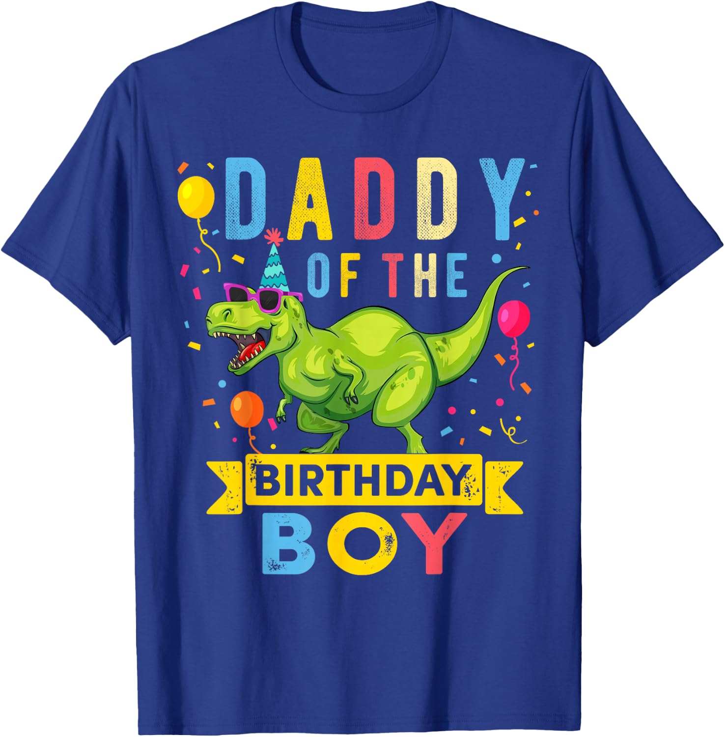 Daddy of The Birthday Boy T-Rex Dinosaur Birthday Party T-Shirt - T-Shirt | Royal