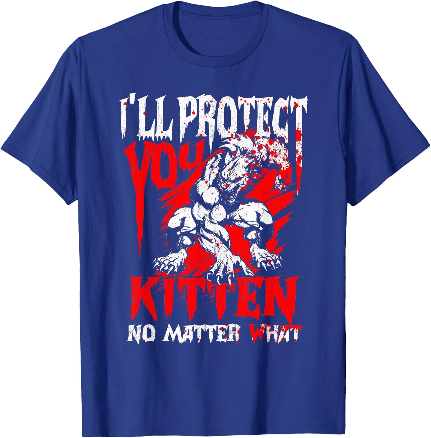 Alpha Wolf Ich werde dich beschützen Kitten egal was [German Language] T-Shirt - T-Shirt | Royal