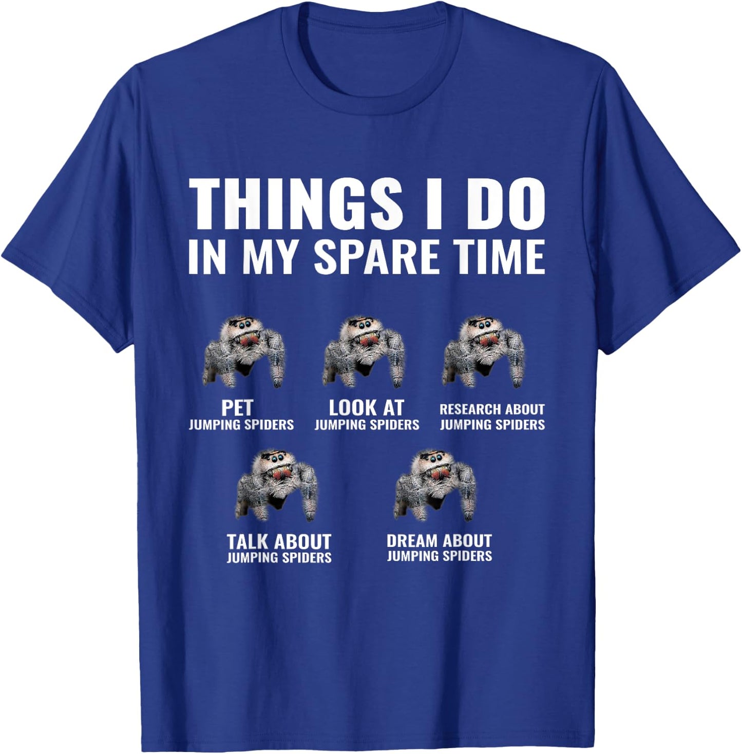 Classic Jumping Spiders Collector Exotic Pet Owner Lifestyle T-Shirt - T-Shirt | Royal