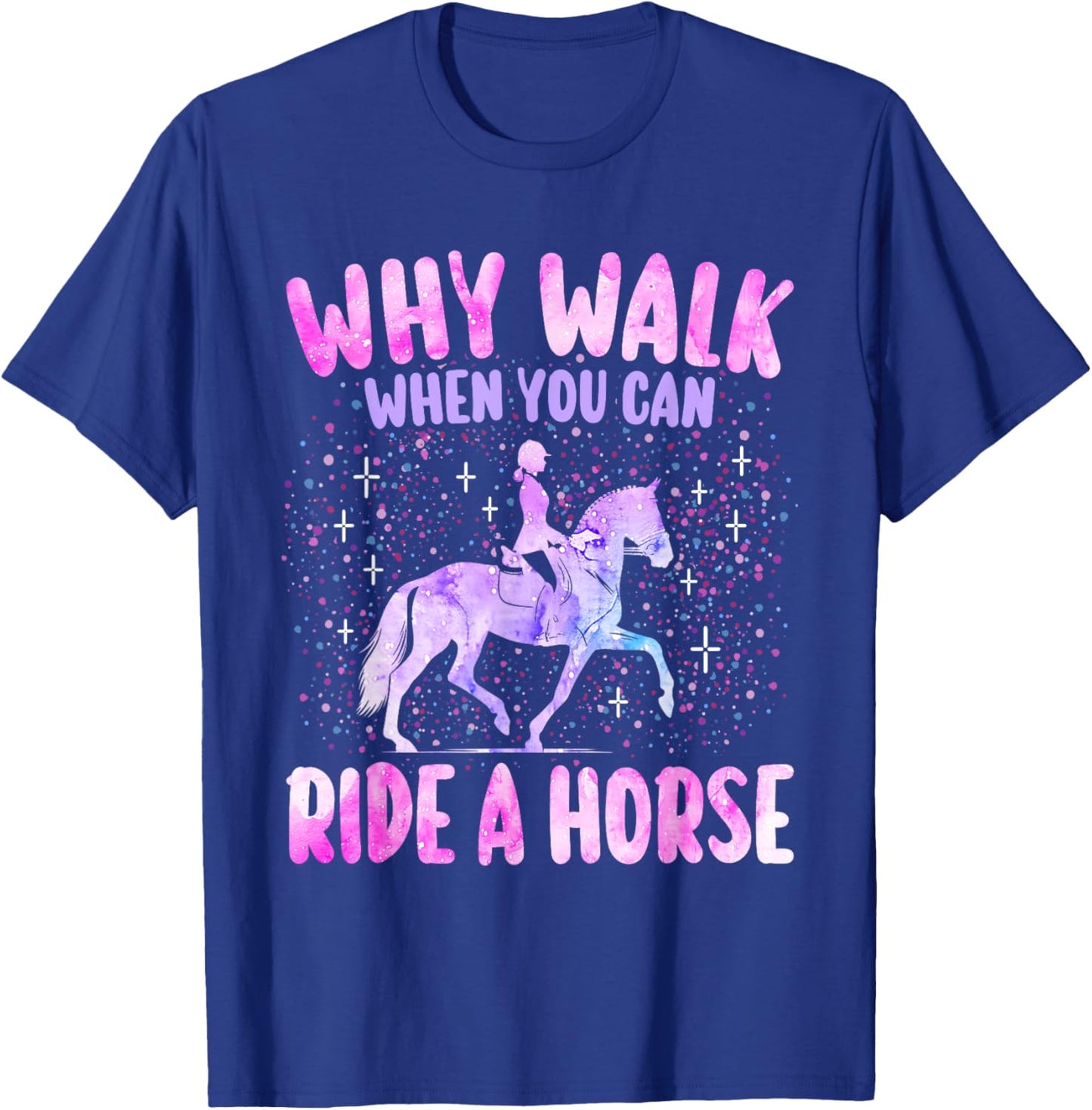 Humour Fille Équitation Cheval Femme Cavalière T-Shirt - T-Shirt | Royal