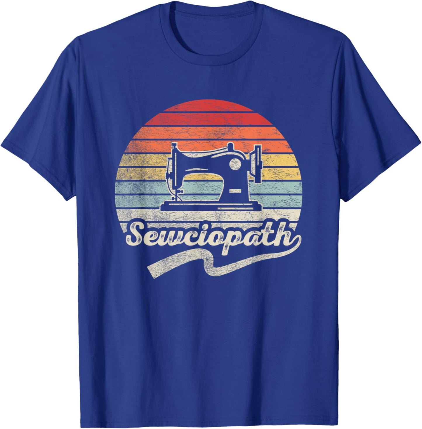 Retro Vintage Sewing Shirt Funny Sew Sewing Lover Sewciopath T-Shirt - T-Shirt | Royal