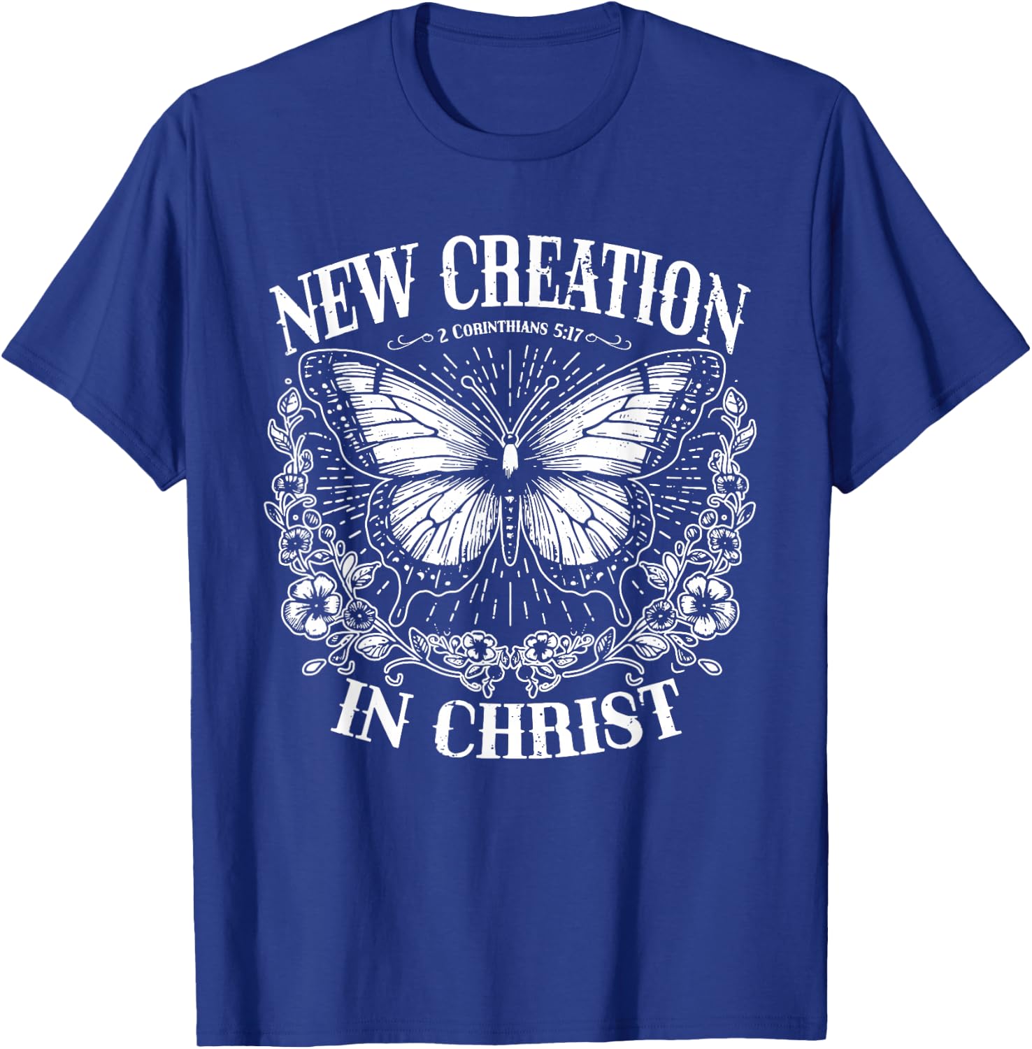 New Creation In Christ, Boho Christian, Western Faith T-Shirt - T-Shirt | Royal