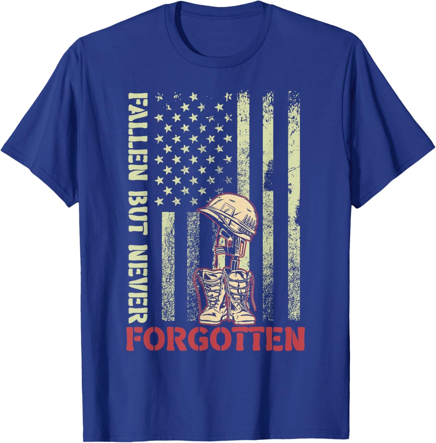 Fallen But Never Forgotten Memorial Day American Soldiers US T-Shirt - T-Shirt | Royal